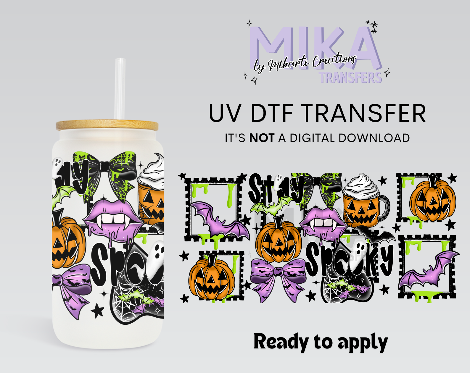 Stay spooky | UV DTF