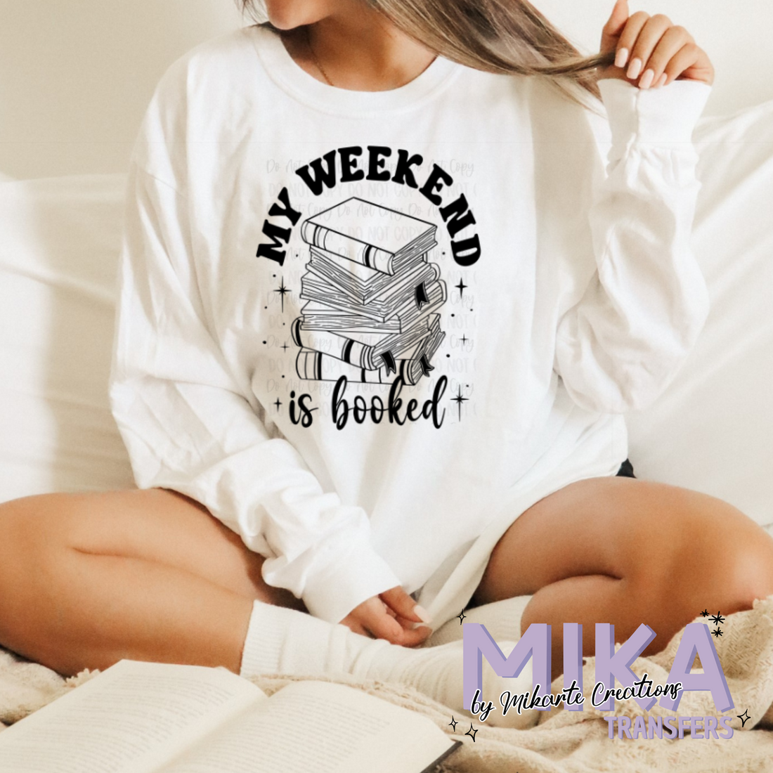 My Weekend is Booked | Screen Print Transfer