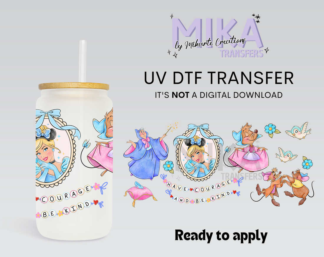 Have Courage andn Be Kind | UV DTF