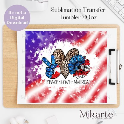 Peace Love America - Tumbler Sublimation Transfer