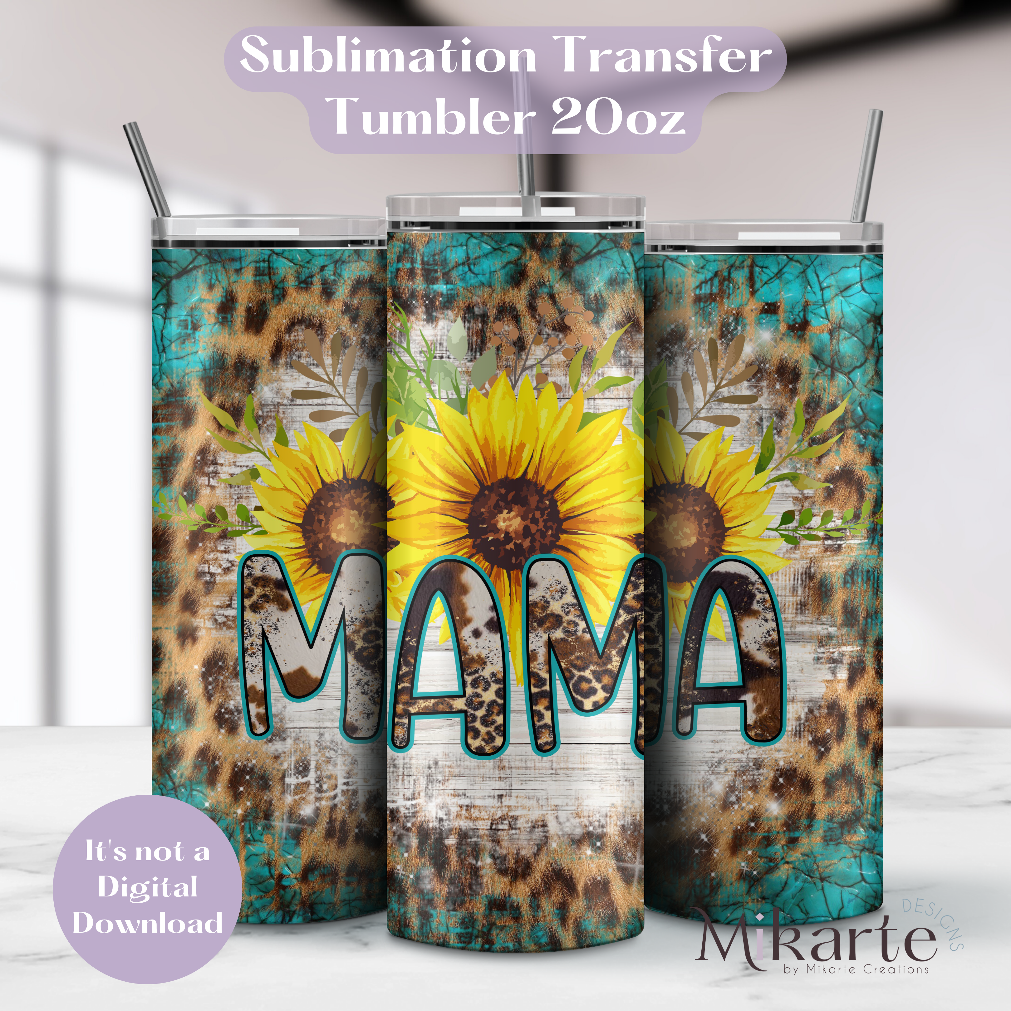 Mama Girasol - Tumbler Sublimation Transfer