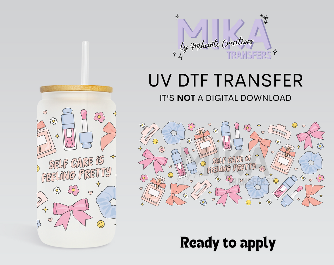 Feeling Pretty | UV DTF