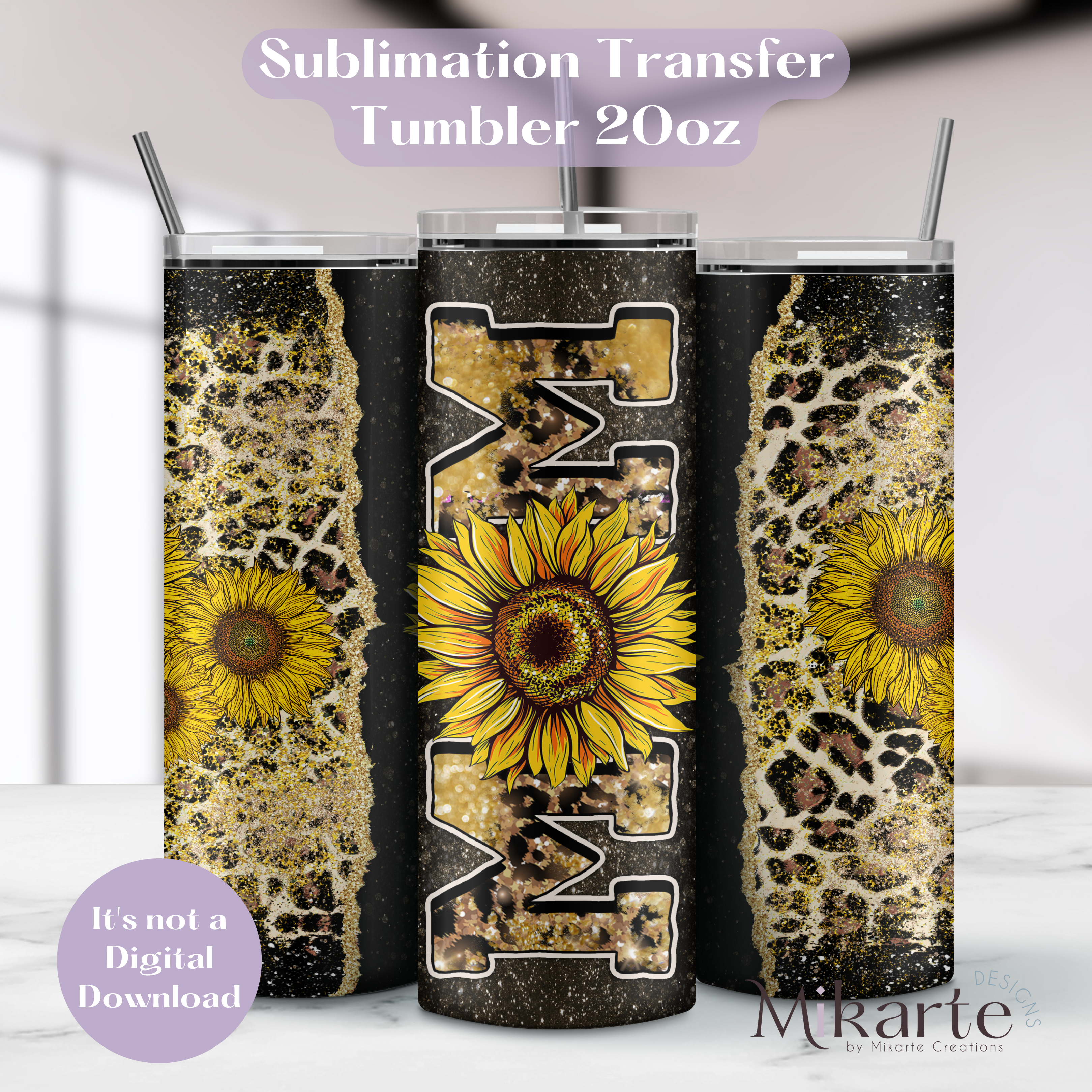 Mom Girasol - Tumbler Sublimation Transfer