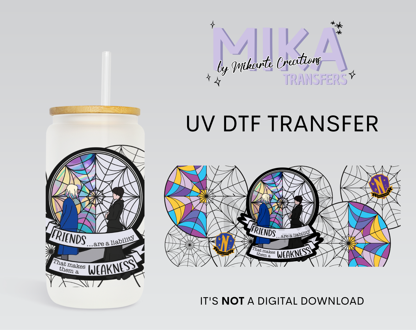 Friends Weakness | UV DTF Wrap