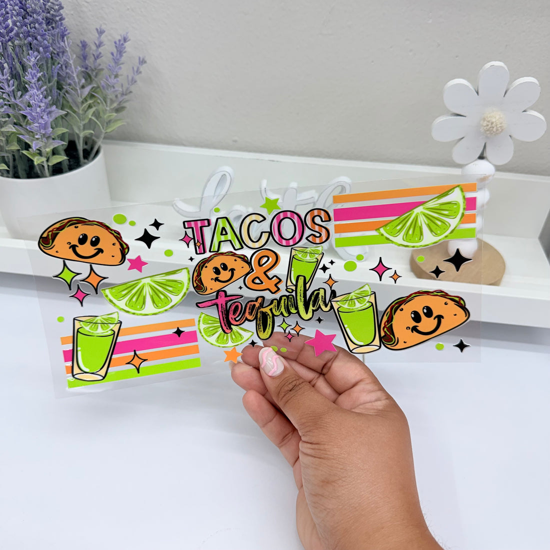 Tacos &amp; Tequila | UV DTF