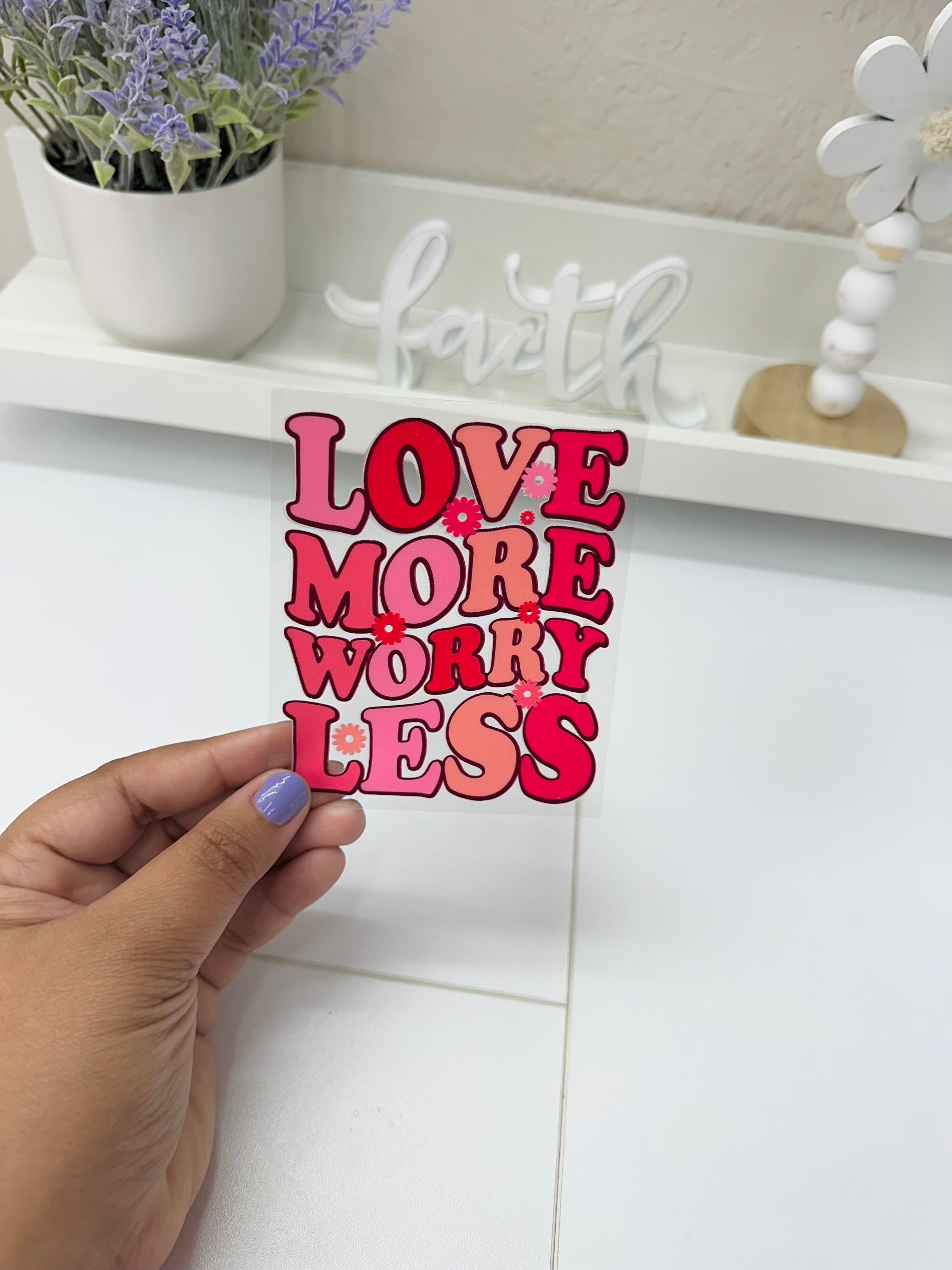 More Love | UV DTF STICKER