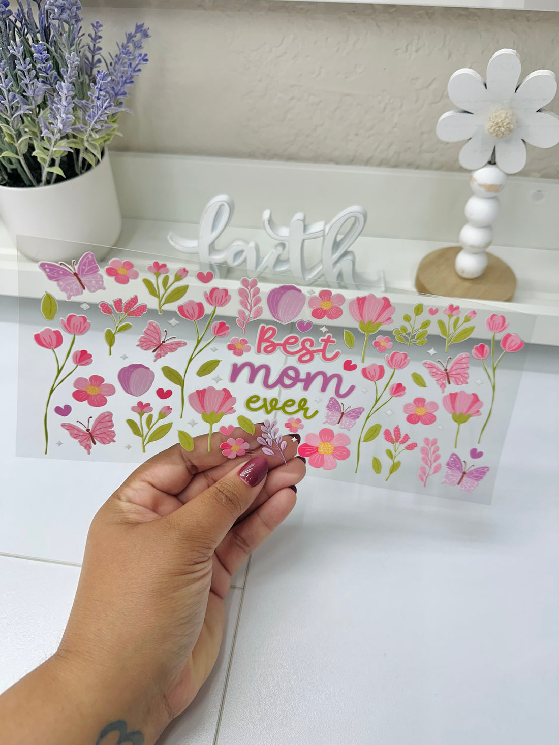 Best Mom Ever | UV DTF