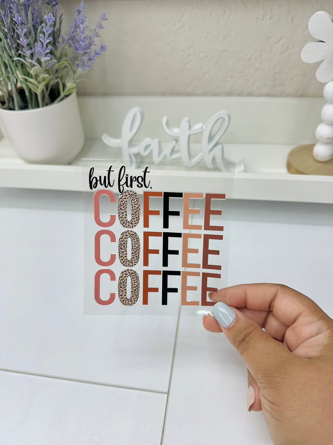 But Firts Coffee UV DTF Decal