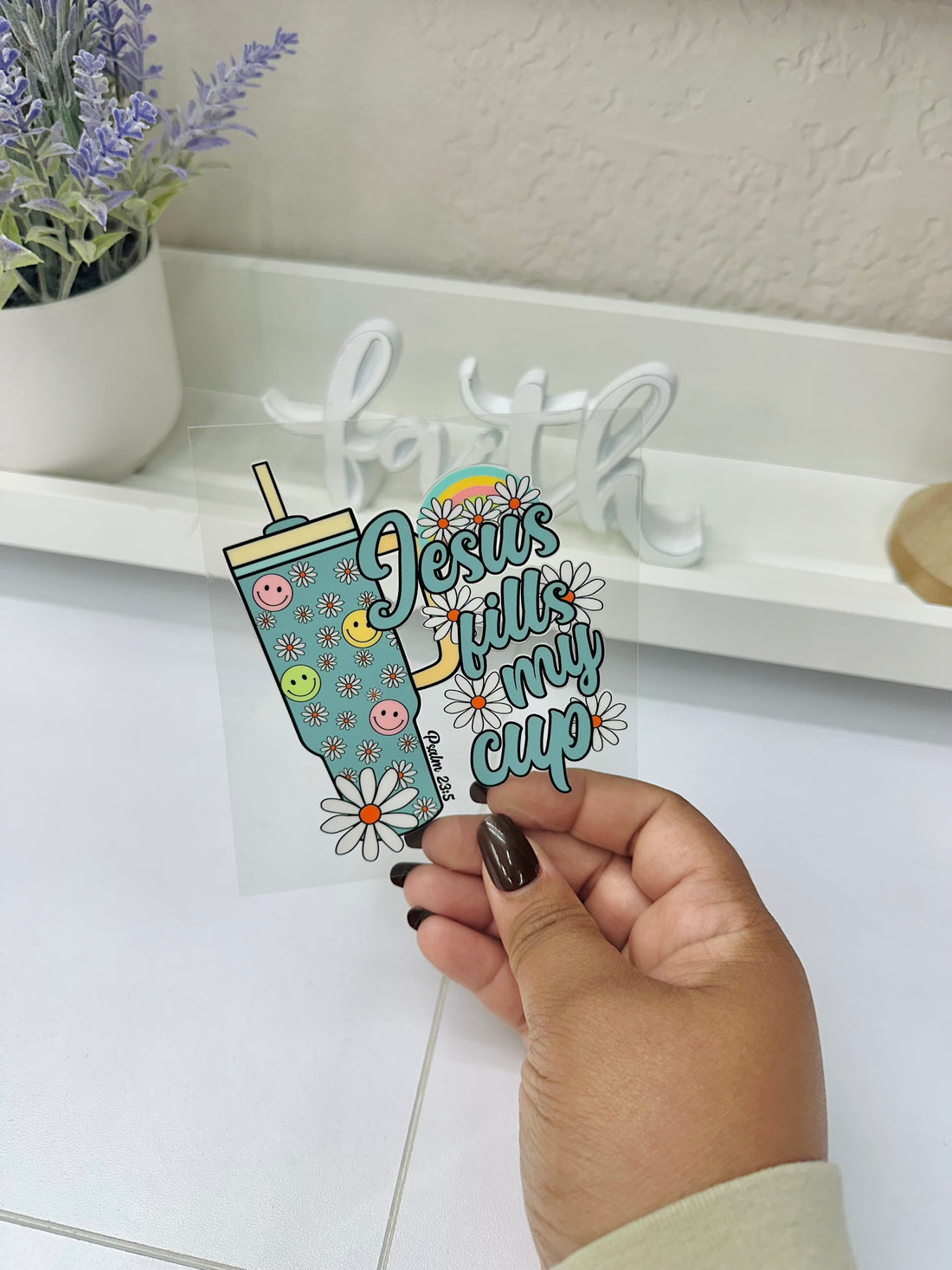 Jesus fills my cup | UV DTF Decal