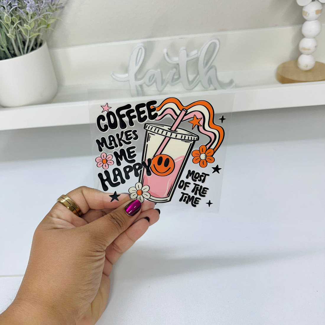 Happy Coffee | UV DTF Decal
