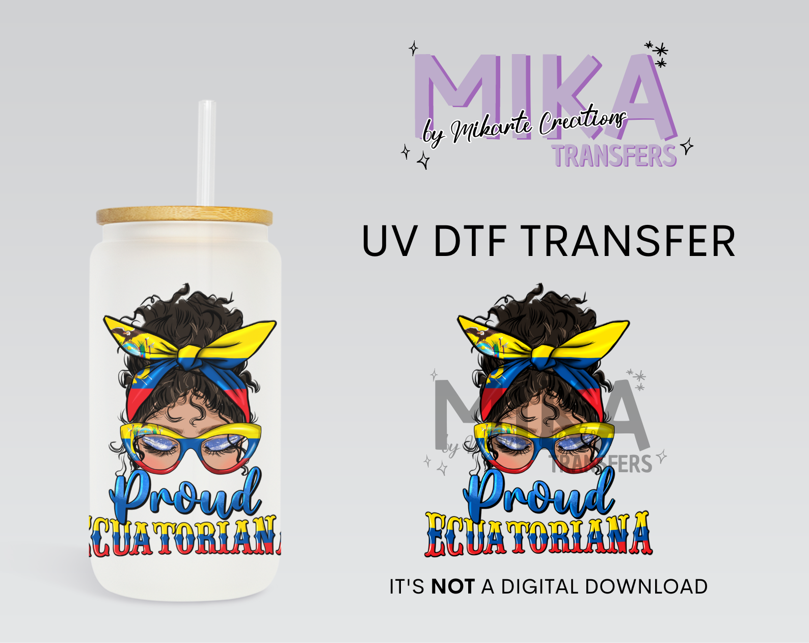 Proud Ecuatoriana UV DTF Decal