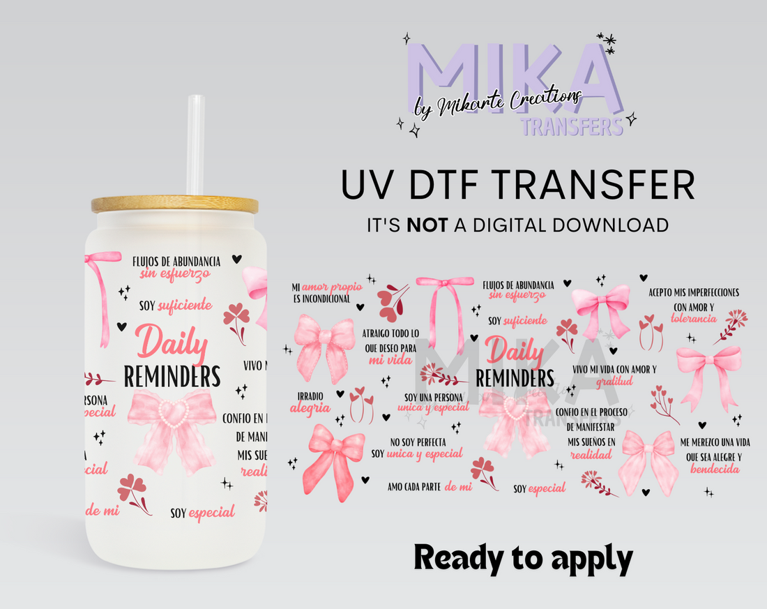 Daily Reminders Coquette | UV DTF Wrap